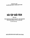 bài tập giải tích (tập 3: tích phân phụ thuộc tham số - tích phân bội, tích phân đường và tích phân mặt - in lần thứ 6): phần 1