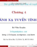 Bài giảng môn học Đại số tuyến tính: Chương 4 - Lê Văn Luyện