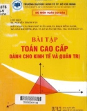 Bài tập Toán cao cấp (dùng cho các ngành Kinh tế - Quản trị): Phần 1