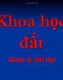 Bài giảng Khoa học đất (Ngành Quản lý đất đai) - Chương 1: Giới thiệu chung