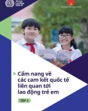 Cẩm nang về các cam kết quốc tế liên quan tới lao động trẻ em (Tập 1)