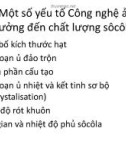 Bài giảng Công nghệ sản xuất sôcôla: Phần B - Một số yếu tố công nghệ ảnh hưởng đến chất lượng sôcôla