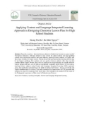 Vận dụng định hướng giáo dục tích hợp nội dung và ngôn ngữ trong thiết kế giảng dạy Hóa học bằng tiếng Anh cho học sinh Trung học phổ thông