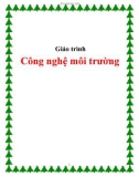 Giáo trình về Công nghệ môi trường