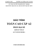 Giáo trình Toán cao cấp A2: Phần đại số - Trường CĐ Công nghệ thông tin TP. HCM