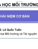 Bài giảng Khoa học môi trường - Chương 1: Các khái niệm cơ bản