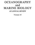 OCEANOGRAPHY and MARINE BIOLOGY AN ANNUAL REVIEW Volume 45