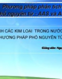 Bài giảng Phương pháp phân tích phổ nguyên tử - AAS và AES - Nguyễn Thị Hoa Mai