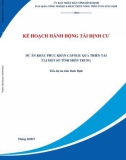 Báo cáo Kế hoạch hành động tái định cư: Dự án khắc phục khẩn cấp hậu quả thiên tai tại một số tỉnh miền Trung - Tiểu dự án tỉnh Bình Định