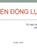 Bài giảng Điện động lực: Điện động lực và thuyết tương đối - TS. Ngô Văn Thanh