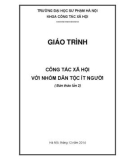 Giáo trình Công tác xã hội với nhóm dân tộc ít người – ĐH Sư phạm Hà Nội