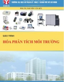 Giáo trình Hóa phân tích môi trường: Phần 1