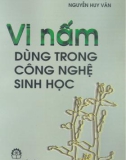 Vi nấm dùng trong công nghệ sinh học part 1