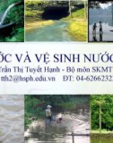 Bài giảng Sức khỏe môi trường: Chương 6 - ThS. Trần Thị Tuyết Hạnh