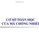 Bài giảng Cơ sở toán học của mã chống nhiễu - Bùi Văn Thành