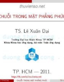 Bài giảng Cơ sở toán ứng dụng: Chuỗi trong mặt phẳng phức - T.S Lê Xuân Đại