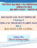 Bài giảng Lý thuyết xác suất và thống kê toán: Chương 4.2 - ThS. Lê Trường Giang