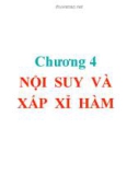 Bài giảng Phương pháp tính - Chương 4: Nội suy và xấp xỉ hàm