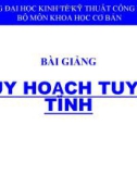 Bài giảng quy hoạch tuyến tính - Chương 1: Bài toán quy hoạch tuyến tính - ĐH Kinh tế Kỹ Thuật Công Nghệ