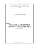 Tài liệu môn Phương pháp kiểm nghiệm vi sinh vật trong thực phẩm - ThS. Nguyễn Tiến Dũng