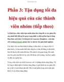 Phần 3: Tận dụng tối đa hiệu quả của các thành viên nhóm (tiếp theo)