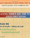 Bài giảng Thiết kế thí nghiệm (phần thực hành) - GV. Hà Xuân Bộ