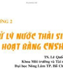 Bài giảng môn Công nghệ sinh học môi trường: Chương 2 - TS. Lê Quốc Tuấn