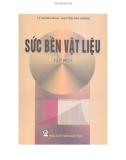 Giáo trình Sức bền vật liệu (Tập 1): Phần 1 - Lê Quang Minh, Nguyễn Văn Vượng