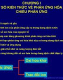 MỘT SỐ KIẾN THỨC VỀ PHẢN ỨNG HÓA HỌC CHIỀU PHẢN ỨNG