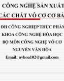 Bài giảng Công nghệ sản xuất các chất vô cơ cơ bản: Chương 0 - Nguyễn Văn Hòa