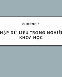 Bài giảng Phương pháp nghiên cứu khoa học - Chương 3: Thu thập dữ liệu trong nghiên cứu khoa học