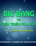 Bài giảng Thiên văn học - Bài: Big bang và sự tiến triển của vũ trụ