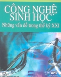 Công nghệ sinh học - Những vấn đề trong thế kỷ XXI part 1