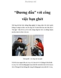 'Đương đầu' với công việc bạn ghét