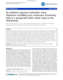 Air pollution exposure estimation using dispersion modelling and continuous monitoring data in a prospective birth cohort study in the Netherlands