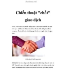 Chiến thuật 'chốt' giao dịch