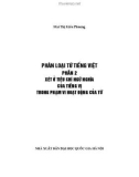 Hướng dẫn phân loại từ tiếng Việt (Phần 2: Xét ở tiêu chí ngữ nghĩa của tiếng vị trong phạm vi hoạt động của từ): Phần 1 - Mai Thị Kiều Phượng