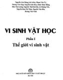 Tìm hiểu về vi sinh vật học (Tập 1 - Thế giới vi sinh vật): Phần 1