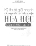 Kỹ thuật giải nhanh các dạng bài tập trắc nghiệm hóa học: Phần 1