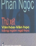 Văn học bằng ngôn ngữ học-Thử xét văn hoá: Phần 1