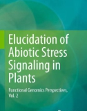 Ebook Elucidation of abiotic stress signaling in plants: Functional genomics perspectives, Volume 2