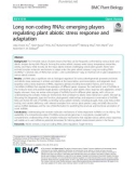 Long non-coding RNAs: Emerging players regulating plant abiotic stress response and adaptation