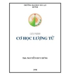 Giáo trình Cơ học lượng tử - ThS. Nguyễn Duy Hưng