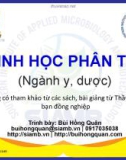 Bài giảng Sinh học phân tử: Chương 1 - Bùi Hồng Quân