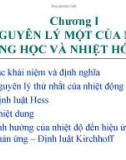 Bài giảng Hóa lý 1 - Chương 1: Nguyên lý một của nhiệt động học và nhiệt hóa học