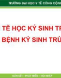 Bài giảng Ký sinh trùng y học: Chương 5 - Trường ĐH Y tế Công cộng