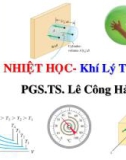 Bài giảng Vật lý đại cương 1 (Nhiệt học): Khí lý tưởng - PGS.TS. Lê Công Hảo