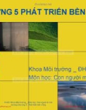 Bài giảng Môi trường và con người: Chương 5 - Lê Thị Thanh Mai