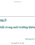 Bài giảng Độc học môi trường: Chương 5 - ThS. Nguyễn Thị Thu Hiền