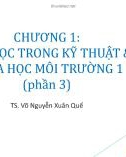 Bài giảng Hoá học trong kỹ thuật và khoa học môi trường: Chương 1.2 - TS. Võ Nguyễn Xuân Quế